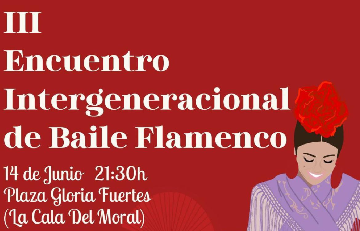 La plaza Gloria Fuertes de La Cala del Moral acogerá el III Encuentro Intergeneracional de Baile Flamenco el próximo 14 de junio